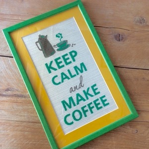 Keep Calm and make Coffee..κάδρο με κέντημα! - ύφασμα, διακοσμητικό, ξύλο, πίνακες & κάδρα, κουζίνα, αγάπη, κορδόνια, δωράκι, πρωτότυπα δώρα