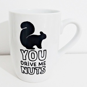 Handpainted mug " You drive me ...nuts" - ζωγραφισμένα στο χέρι, πορσελάνη, κούπες με ονόματα