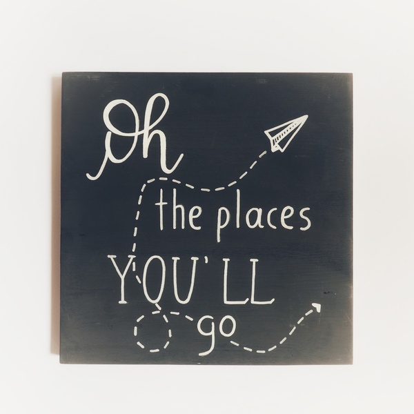 "Oh, the places, you'll go" - Ξύλινη διακοσμητική πινακίδα για το βρεφικό / παιδικό δωμάτιο / δώρο βάπτισης - δώρα για βάπτιση, ταμπέλα, ξύλινα διακοσμητικά, δώρο γέννησης