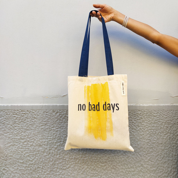 NO BAD DAYS Οικολογική Τσάντα|Tote Τσάντα με Μπλε Χερούλια - ώμου, μεγάλες, all day, δώρα γενεθλίων, unisex gifts - 3