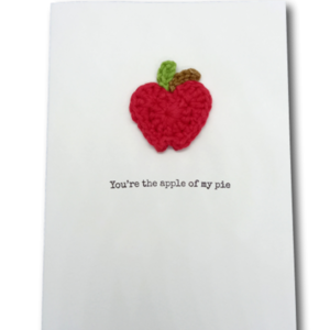 Ευχετήρια κάρτα με λογοπαίγνιο - "You're the apple of my pie" - βελονάκι, crochet, επέτειος, γενική χρήση, δώρα επετείου