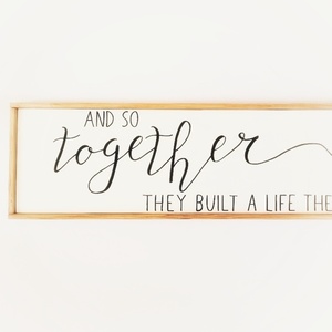 "And so together they built a life they loved" (framed) - Ξύλινη διακοσμητική πινακίδα για το υπνοδωμάτιο / δώρο γάμου - πίνακες & κάδρα, δώρα γάμου, ξύλινα διακοσμητικά, ξύλινα διακοσμητικά τοίχου
