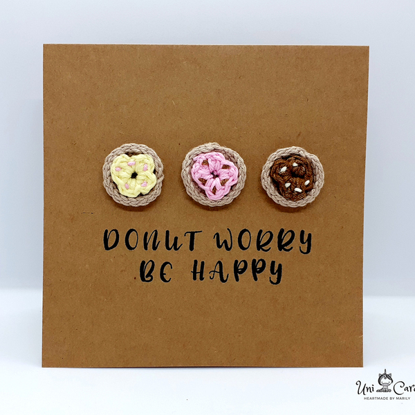Ευχετήρια κάρτα με λογοπαίγνιο - "Donut worry be happy" - βελονάκι, χιουμοριστικό, κάρτα ευχών, γενική χρήση - 3