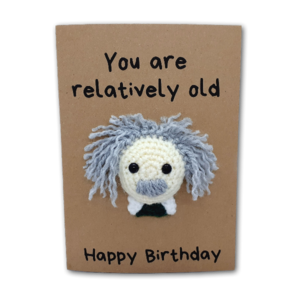 Χιουμοριστική κάρτα γενεθλίων - Albert Einstein - γενέθλια, χιουμοριστικό, amigurumi
