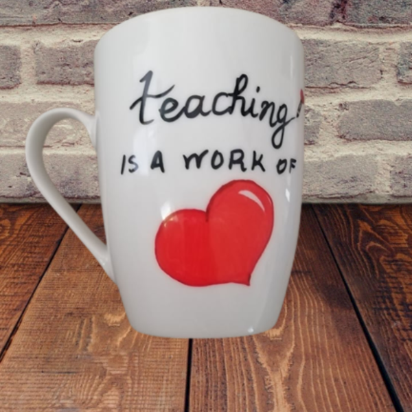 ΚΟΥΠΑ ΓΙΑ ΔΑΣΚΑΛΑ/ΛΟ 330ml "teaching is a work of heart" - ζωγραφισμένα στο χέρι, πορσελάνη, κούπες & φλυτζάνια, δώρα για δασκάλες - 2